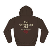 Unisex Overthinking Club Hoodie | Cozy College Gear, Thoughtful Gift for Students, Casual Wear, Relaxed Style, Brainy Humor Apparel Printify