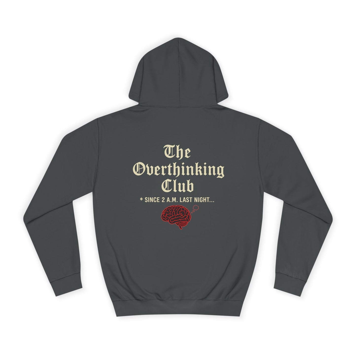 Unisex Overthinking Club Hoodie | Cozy College Gear, Thoughtful Gift for Students, Casual Wear, Relaxed Style, Brainy Humor Apparel Printify