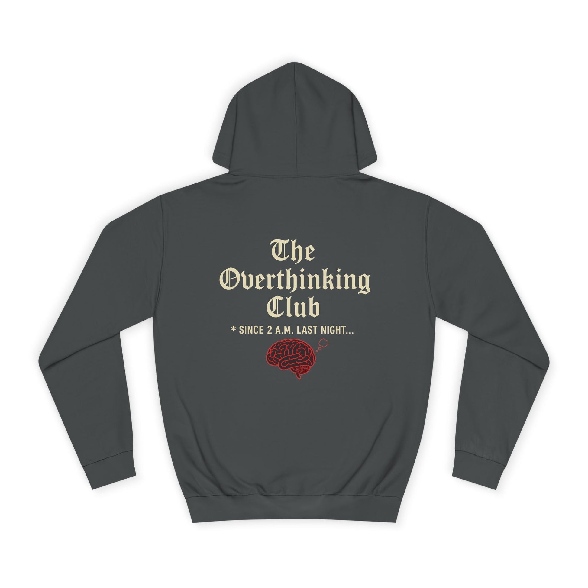 Unisex Overthinking Club Hoodie | Cozy College Gear, Thoughtful Gift for Students, Casual Wear, Relaxed Style, Brainy Humor Apparel Printify