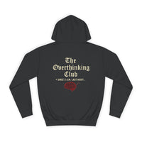 Unisex Overthinking Club Hoodie | Cozy College Gear, Thoughtful Gift for Students, Casual Wear, Relaxed Style, Brainy Humor Apparel Printify